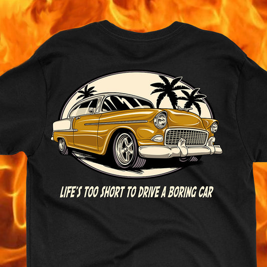 Life's Too Short to Drive a Boring Car! - NEW