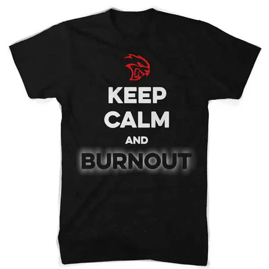Mens Dodge SRT Hellcat "Keep Calm and Burnout" Tshirt