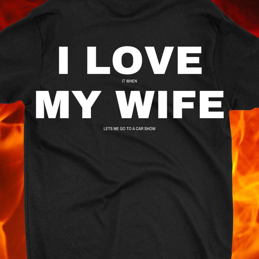 I Love My Wife - NEW