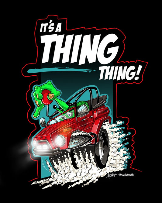 It's a THING Thing Shirt