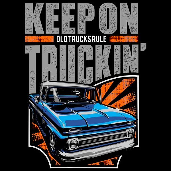 Old Trucks Rule Keep on Truckin' Shirt - 4 Colors Available