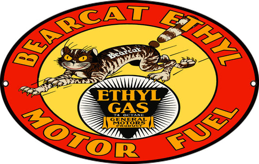 Bearcat Ethyl Motor Fuel Gas Station Reproduction Sign 9x14 Oval