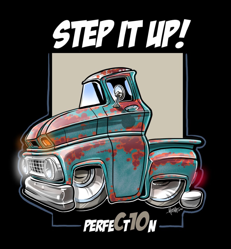 Step It Up Shirt - Truck avail in 6 colors