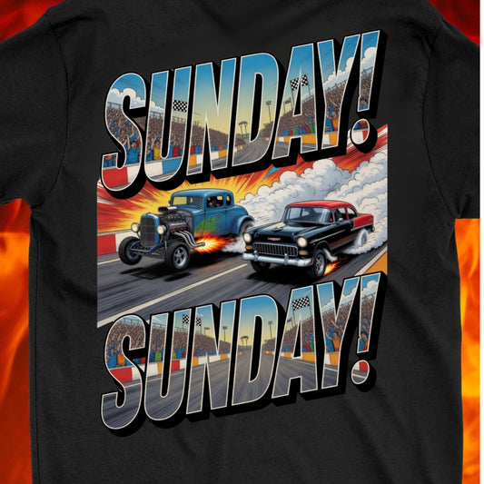 Sunday Sunday at the Dragstrip T-Shirt - NEW