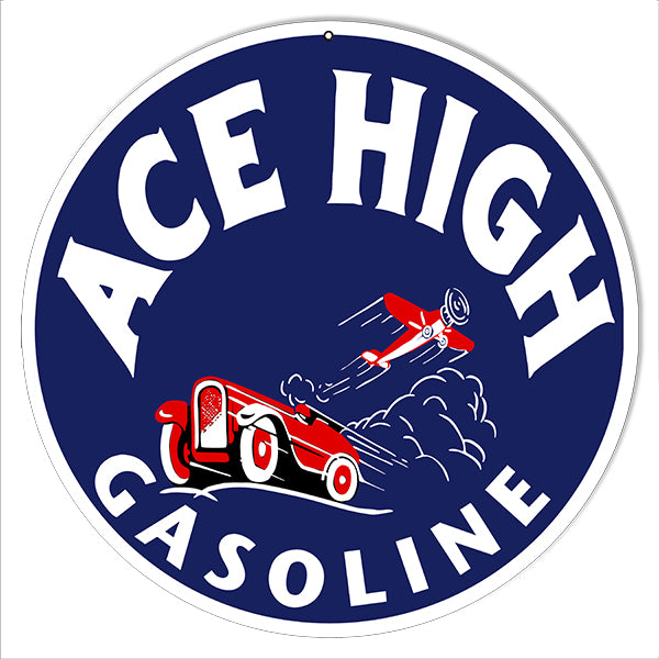 Ace High Gasoline Reproduction Motor Oil Sign