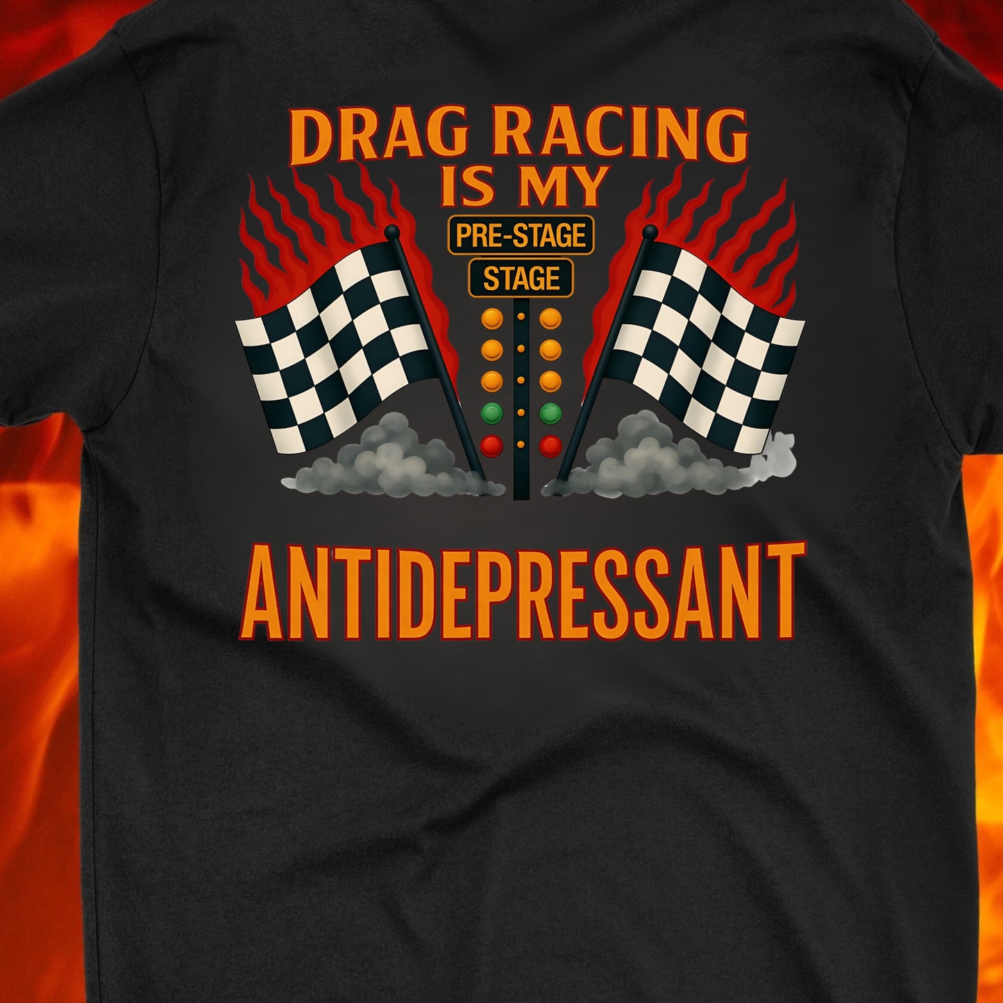 Drag Racing is My Anti Depressant - NEW