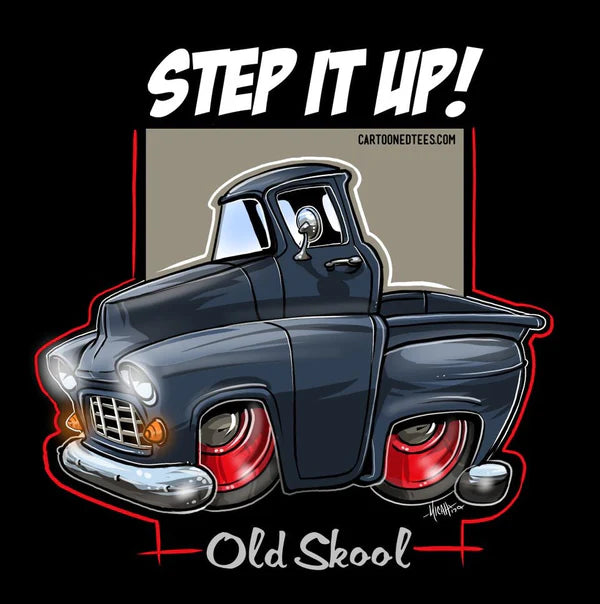 '55 Step it Up Shirt - 3 Colors Available