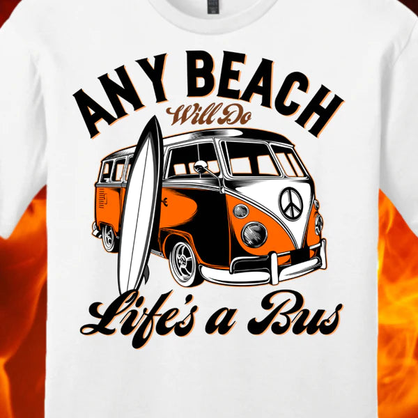 Any Beach Will Do Shirt - 5 Colors Available