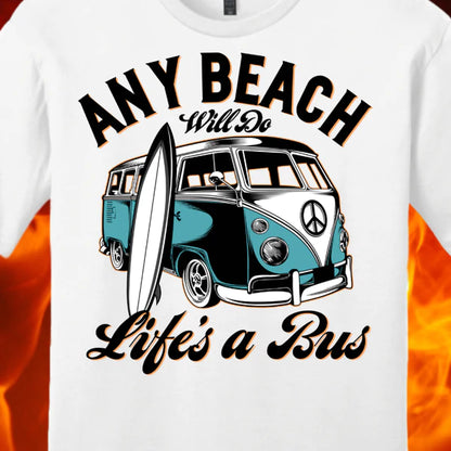 Any Beach Will Do Shirt - 5 Colors Available