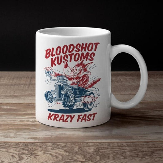 BloodShot Kustoms Krazy Fast Mug