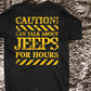 Caution: Can Talk About JEEPS for Hours