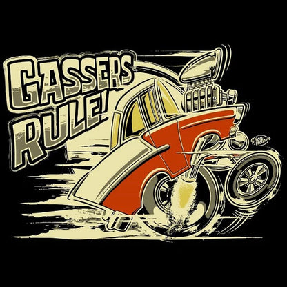 Gassers Rule! 'Tooned Up Shirt - Car Available in 3 Colors