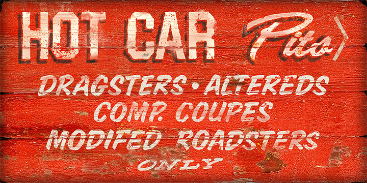 Hot Car Dragstrip Pit Sign