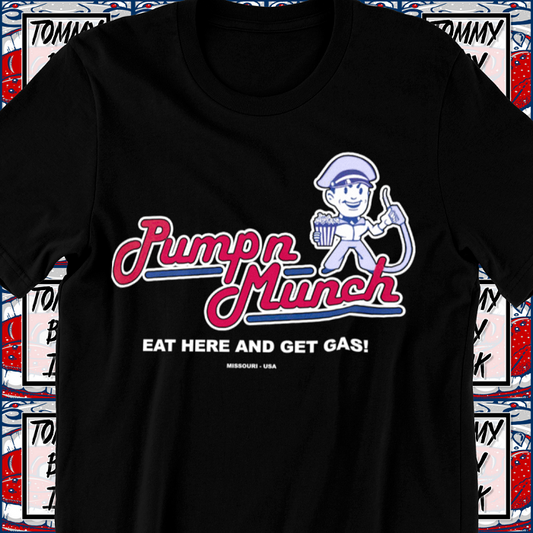 Pump n Munch Shirt