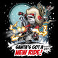 Santa's Got a New Ride Shirt
