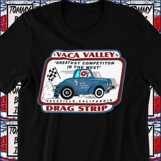 Vaca Valley Dragstrip Shirt