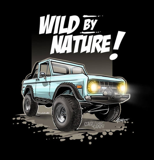 Wild by Nature Shirt - 2 Colors Available