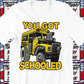 You Got Schooled Shirt