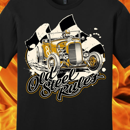 OLD STEEL RULES...SEE YA IN THE WINNER'S CIRCLE Shirt