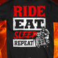 Ride, Eat, Sleep, Repeat T